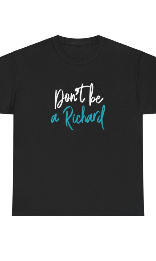 Don't Be A Richard Tee